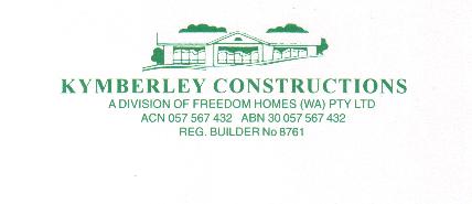 Kymberley Constructions, a division of Freedom Homes (WA) Pty Ltd, Reg Builder number 8671